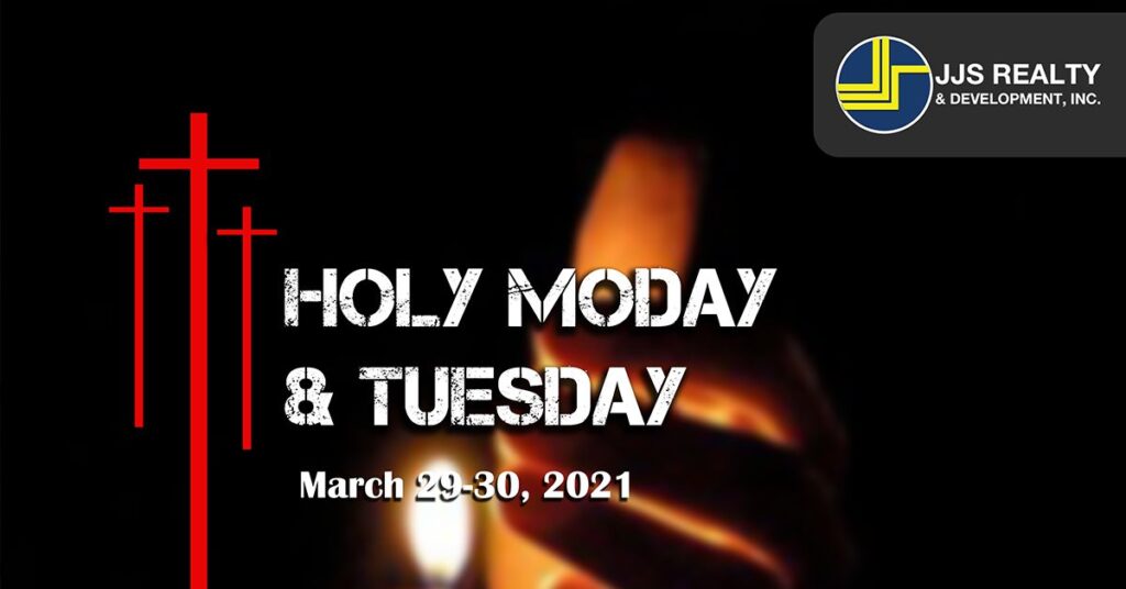 Holy Monday and Holy Tuesday